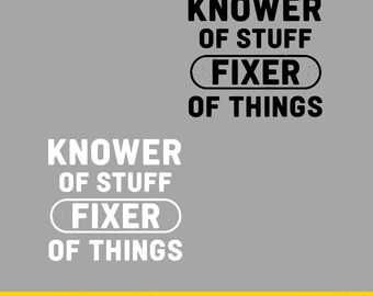 Fixer of Things PNG | Funny DIY Dad Quote | Handyman Husband Gift Design | Workshop Humor | Digital Download
