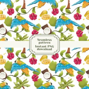 May include: A seamless pattern featuring blue and yellow parrots, bright pink hibiscus flowers, sliced mangoes, and halved coconuts on a white background. A central rectangular label contains the text: Seamless pattern Instant PNG download.