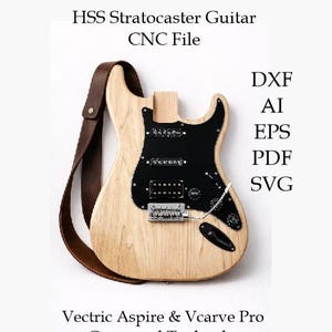 May include: A wooden HSS Stratocaster guitar with a black pickguard and silver hardware. The guitar has a brown leather strap. Text on the image includes "HSS Stratocaster Guitar CNC File" and file type options.