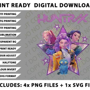 Peut inclure: Graphique de téléchargement numérique avec trois personnages féminins stylisés dans une étoile violette, avec le mot "HUNTRX" au-dessus. L'image comprend du texte indiquant les options prêtes à imprimer et les formats de fichiers, y compris PNG et SVG.
