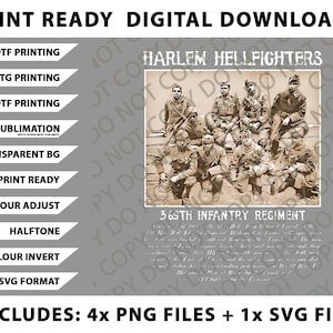 May include: Digital download graphic featuring a sepia-toned photograph of the Harlem Hellfighters, a group of soldiers from the 369th Infantry Regiment. The image includes text such as "Print Ready" and "Includes: 4x PNG Files + 1x SVG File."