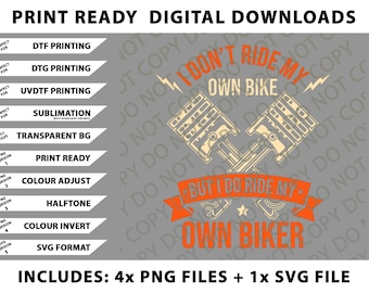 Funny I Dont Ride My Own Bike But I Do Ride My Own Biker Png Bundle, SVG Files, Digital Downloads