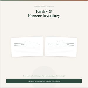 Puede incluir: Imagen clara con el texto "Pantry & Freezer Inventory". Se muestran dos hojas de inventario blancas, una etiquetada como "Pantry Inventory" y la otra como "Freezer Inventory". La parte inferior de la imagen tiene el texto "Plan Before You Shop. Use What You Have. Stay Organized."