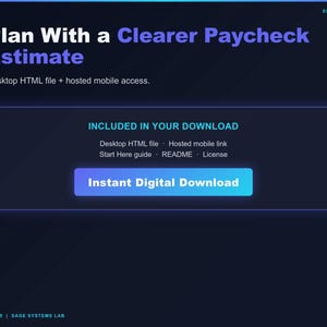 May include: A digital product graphic with a dark blue background featuring the text Plan With a Clearer Paycheck Estimate, Desktop HTML file + hosted mobile access, and a button labeled Instant Digital Download, listing included files.