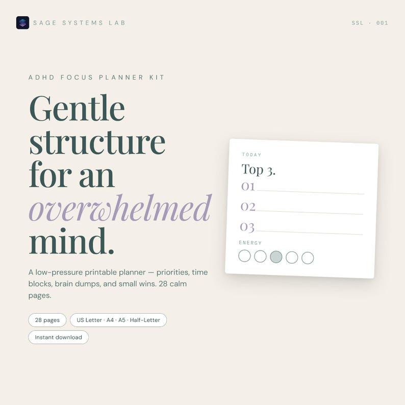 May include: A printable planner kit with the text "Gentle structure for an overwhelmed mind." The design includes a section for daily priorities and energy levels. The planner is designed to help with time management and small wins.