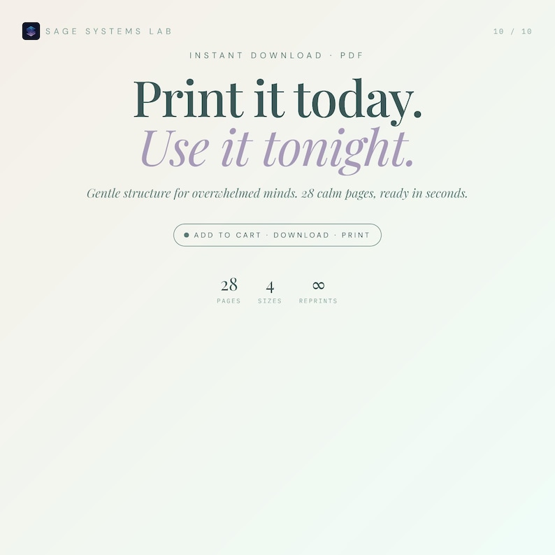 Pode incluir: Gr&aacute;fico de download digital com o texto "Print it today. Use it tonight." e as palavras "Gentle structure for overwhelmed minds. 28 calm pages, ready in seconds." Inclui op&ccedil;&otilde;es para adicionar ao carrinho, baixar e imprimir.