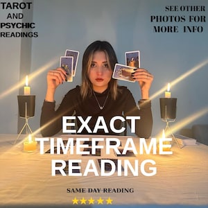 May include: A person holding tarot cards, with text that reads "EXACT TIMEFRAME READING" and "SAME DAY READING." The image includes lit candles and the words "TAROT AND PSYCHIC READINGS."