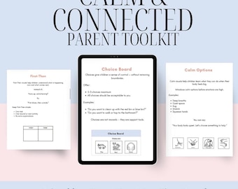 Calm & Connected Parent Toolkit | Visual Supports for Home | First Then Boards, Calm Down Tools, Non-Time-Based Transitions