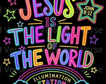 VBS Jesus is the Light of the World PNG, John 8:12 PNG, Christian kids Illumination Station Design for Printing shirts (Digital Download)