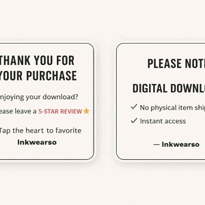 May include: Two white cards with black text. One says "THANK YOU FOR YOUR PURCHASE" and asks for a 5-STAR REVIEW. The other says "PLEASE NOTE DIGITAL DOWNLOAD" with details about no physical item and instant access. Both cards have the Inkwearso logo.