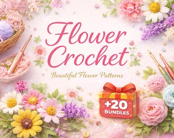 20+Flower Crochet Patterns Bundle – More Than 20 Designs (PDF)