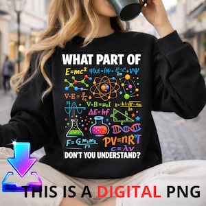 Funny Physics T-Shirt PNG Design | Nerd Humor Science Quote | Sublimation Graphic | Digital Download