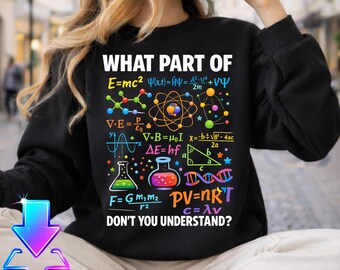 Funny Physics T-Shirt PNG Design | Nerd Humor Science Quote | Sublimation Graphic | Digital Download