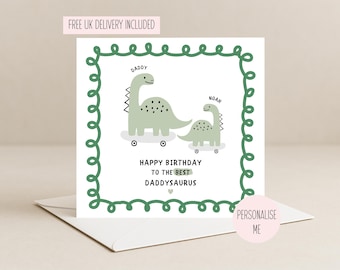 Personalised Dinosaur Birthday Card For Daddy, Grandad, Papa | From son or Daughter | Daddysaurus Card