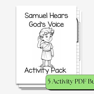 Op de afbeelding: Een stapel witte activiteitspagina's met de titel "Samuel Hears God's Voice" en een illustratie van een luisterende jongen. Een groene rechthoek leest "5 Activity PDF Bundle". De woorden "Sunday School, Homeschool, Church" staan onderaan.