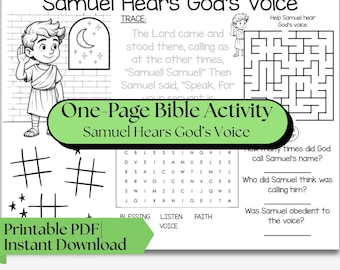 May include: Black and white printable Bible activity sheet titled "Samuel Hears God's Voice." The page includes a maze, word search, and fill-in-the-blank questions. The words "Printable PDF Instant Download" are also visible.