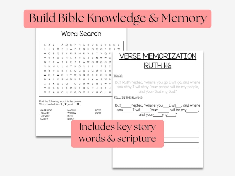 May include: Bible study activity sheets with a word search and verse memorization exercises. The word search includes words like marriage, loyalty, and harvest. The verse memorization is from Ruth 1:16.