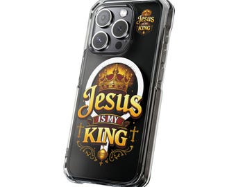 Jesus Is My King phone case | Christian faith clear magnetic case