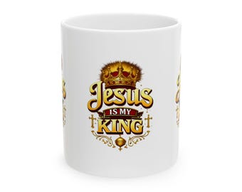 Jesus Is My King Mug | Christian Faith Coffeecup, Religious Scripture Design