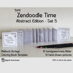 Könnte beinhalten: Ein Set aus zehn kleinen quadratischen Malbuchseiten mit schwarz-weißen abstrakten Zendoodle-Mustern, inklusive eines Deckblatts mit der Aufschrift Tiny Zen Doodle Time und einer letzten Seite mit Well done, sowie Buntstiften.