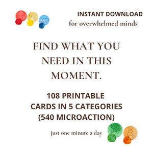 Printable Micro Action Cards | Gentle Pause for Overwhelmed Minds | 108 Cards in 5 Categories & Full System (540 cards) | Self Love Bonus