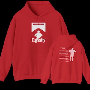 Könnte beinhalten: Roter Kapuzenpullover mit weißer Grafik auf der Vorderseite, die eine stilisierte Figur und den Text "CigNatty" zeigt. Die Rückseite des Hoodies hat eine weiße Silhouette einer Person und Text. Der Hoodie hat eine Kapuze und eine Vordertasche.
