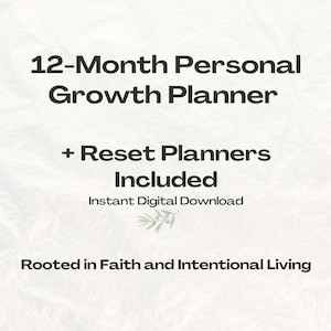 12-Month Personal Growth Planner | Christian Weekly Monthly Reset (Digital Download)