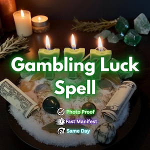 May include: An image of a gambling luck spell with three green candles shaped like the number 7, lit with flames. The text "Gambling Luck Spell" is displayed in green. Rolled dollar bills, coins, and crystals are arranged around the candles.