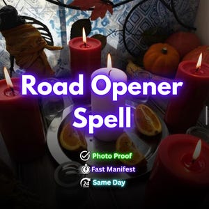 Puede incluir: Un bodegón con velas rojas y blancas encendidas, rodajas de naranja y pequeñas calabazas. El texto "Road Opener Spell" se muestra en púrpura brillante. La imagen también incluye el texto "Photo Proof", "Fast Manifest" y "Same Day".