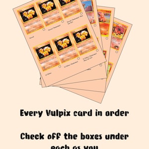 May include: A stack of Pokemon cards featuring the character Vulpix. The cards are arranged on a light peach background. Text on the cards includes "Normal" and "1st Edition". The text "Every Vulpix card in order" is also visible.