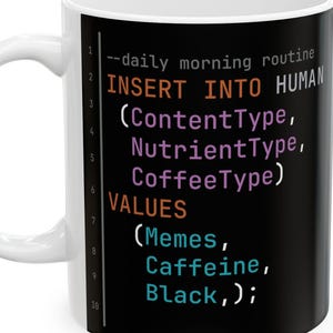 tasse de développeur SQL | Tasse à café DML Humour Statement (11 oz)