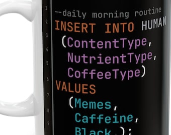 SQL Developer Mug | Insert Statement DML Humor Coffee Mug (11oz)