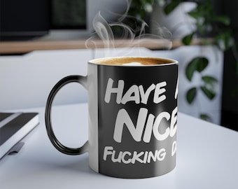 Taza "Que tengas un buen día de mierda" / Taza mágica de 325 ml que cambia de color con el calor (colores invertidos)
