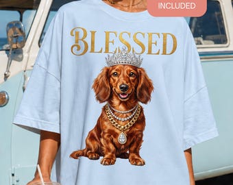 Glam Dachshund PNG, Dog with Crown Digital Download, Blessed Dog Lover Sublimation Design, Royal Wiener Dog Clipart, Printable Art