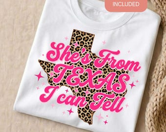 She's From Texas PNG | Leopard Print Texas Sublimation File | Southern Graphic Tee Design | Texas Pride Digital Download for Shirts