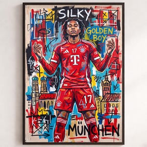 Pode incluir: Um cartaz emoldurado com uma ilustração estilizada de um jogador de futebol com uma camisola vermelha com o número 17 e o texto SILKY, GOLDEN BOY e MÜNCHEN. A obra incorpora pinceladas vibrantes, linhas abstratas e silhuetas arquitetónicas.