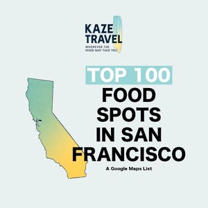 Puede incluir: Gráfico para Kaze Travel con un mapa de California en amarillo y verde. El texto dice "Top 100 Food Spots in San Francisco" y "A Google Maps List."