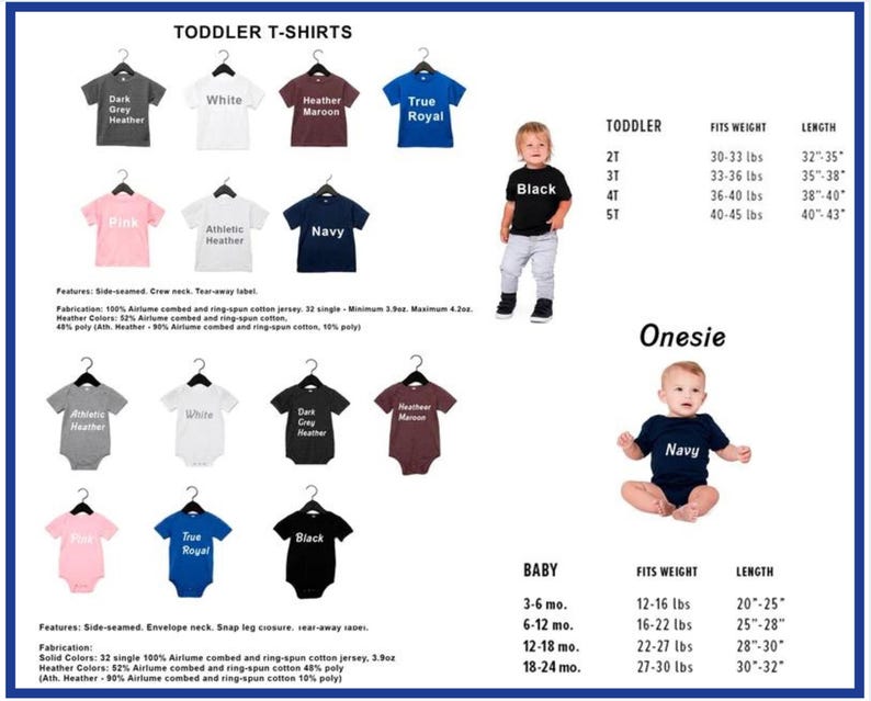 May include: A product display featuring toddler t-shirts and baby onesies in various colors, including white, pink, navy, and black. The image includes size charts for toddlers and babies, detailing weight and length measurements in inches and pounds.