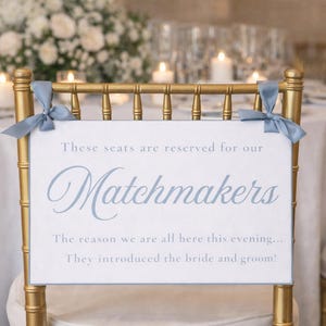 Reserved Seating Sign: Honoring Wedding Matchmakers (Digital Download)