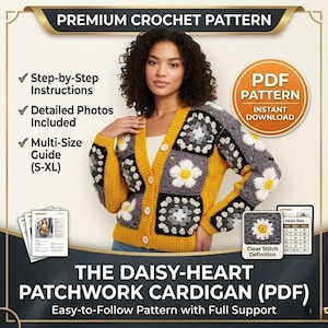 May include: A woman wearing a yellow and gray patchwork cardigan with daisy flower designs. The image includes text that reads "Premium Crochet Pattern" and "The Daisy-Heart Patchwork Cardigan (PDF)". The pattern includes step-by-step instructions, detailed photos, and a multi-size guide.