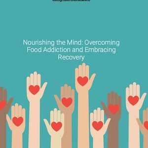 Peut inclure: Graphique turquoise avec le texte "Nourrir l'esprit : surmonter la dépendance alimentaire et embrasser la guérison". L'image présente plusieurs mains de différentes couleurs de peau, chacune tenant un cœur rouge, sur fond turquoise. heidigfraser.mentalhealth en haut.