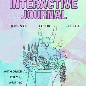 May include: An interactive journal with the text "AZIZA B-LOVED INTERACTIVE JOURNAL". The journal includes prompts, poems, and colouring pages. The image features a hand gesture and a vase with plants, set against a pastel background.
