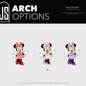 May include: Three Minnie Mouse arch options in red, pink, and purple dresses with matching bows. The product dimensions are 30x42 inches. The text "ARCH OPTIONS" is displayed above the characters.
