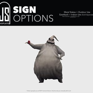 May include: A cutout sign featuring the character Oogie Boogie from The Nightmare Before Christmas, depicted in a grey burlap texture with a wide grin and stitched details, holding a small red die. The top text reads SIGN OPTIONS, Metal Stakes > Outdoor Use, Easelback > Indoor Use (Sold Seperately).