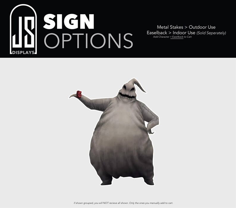 May include: A cutout sign featuring the character Oogie Boogie from The Nightmare Before Christmas, depicted in a grey burlap texture with a wide grin and stitched details, holding a small red die. The top text reads SIGN OPTIONS, Metal Stakes > Outdoor Use, Easelback > Indoor Use (Sold Seperately).