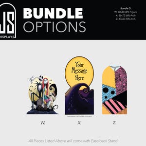 May include: A Bundle D display set featuring three character-themed cutouts. Item W shows Jack and Sally, item X is an arch with a yellow moon and text reading Your Message Here, and item Z is a patchwork arch. Dimensions are 40x48, 36x72, and 30x60 inches.