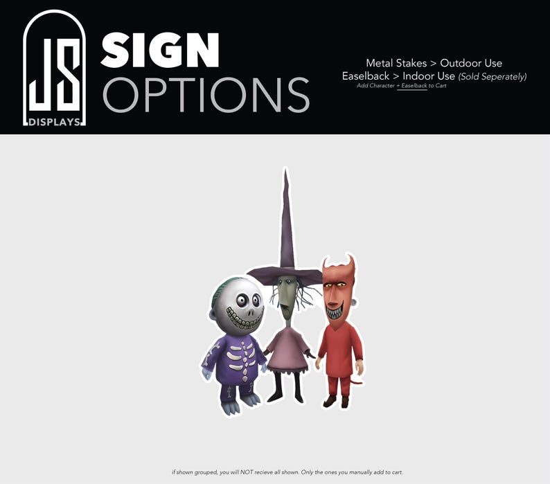May include: A graphic display featuring three characters: a small figure in a purple skeleton suit, a tall figure in a purple dress and pointed hat, and a red devil figure. Text reads: SIGN OPTIONS, Metal Stakes > Outdoor Use, Easelback > Indoor Use.