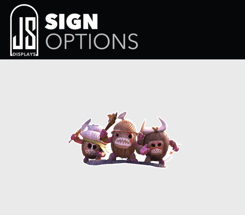 Puede incluir: La imagen presenta tres personajes de dibujos animados de coco con varias armas y accesorios. La parte superior de la imagen tiene el texto "SIGN OPTIONS" en letras blancas sobre un fondo negro, con un logotipo de "JS DISPLAYS" en la esquina superior izquierda.