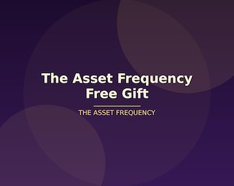 Het gratis cadeau Asset Frequency: Digital Income-startkit, gratis download, freebie