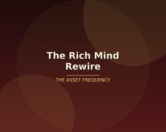 The Rich Mind Rewire: onderbewuste herprogrammering van geld 5-stappen REWIRE Framework EFT